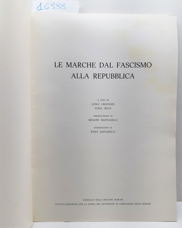 Crocenzi Ricci Le marche dal fascismo alla Repubblica Regione Marche …