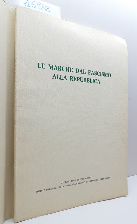 Crocenzi Ricci Le marche dal fascismo alla Repubblica Regione Marche …