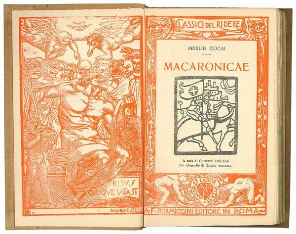 Macaronicae. A cura di Giuseppe Lipparini con xilografia di Emilio …