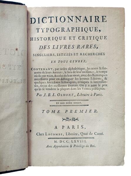 Dictionnaire typographique, historique et critique des livres rares, singuliers, estimés …