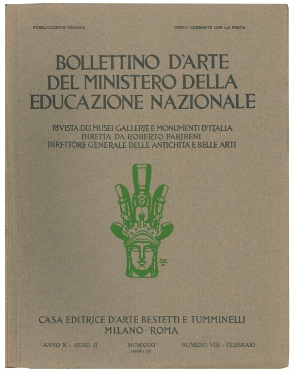 7 pubblicazioni del: Bollettino d'arte del Ministero della educazione nazionale. …