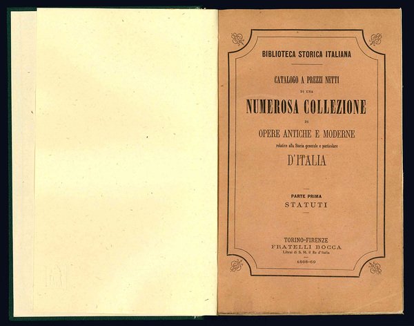 Biblioteca Storica Italiana. Catalogo a prezzi netti di una numerosa …