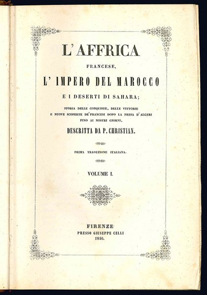 L'Affrica francese. L'impero del Marocco e i deserti del Sahara.