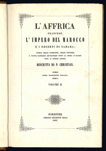 L'Affrica francese. L'impero del Marocco e i deserti del Sahara.