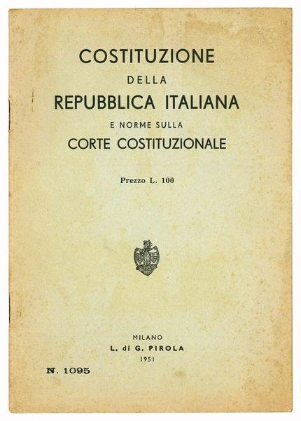 Costituzione della Repubblica italiana e norme sulla Corte Costituzionale.