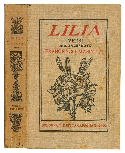 Lilia. Versi con l'appendice di un saggio con epigrafi del …