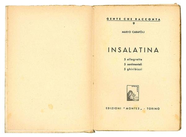 Insalatina. 5 allegrette, 5 sentimentali, 5 ghiribizzi.