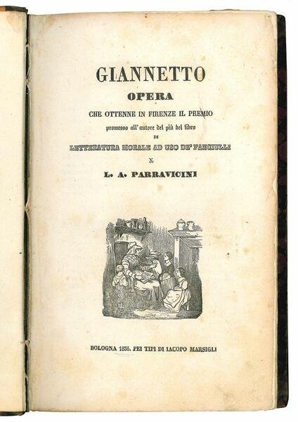 Giannetto. Opera che ottenne in Firenze il premio promesso all'autore …
