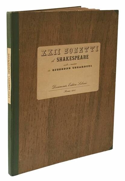 XXII sonetti di Shakespeare scelti e tradotti da Giuseppe Ungaretti.