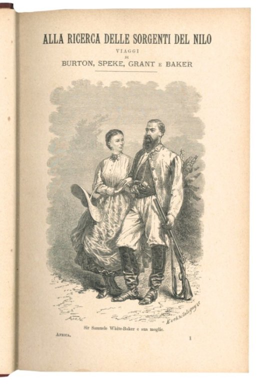 Africa. Alla ricerca delle sorgenti del Nilo: viaggi celebri di …