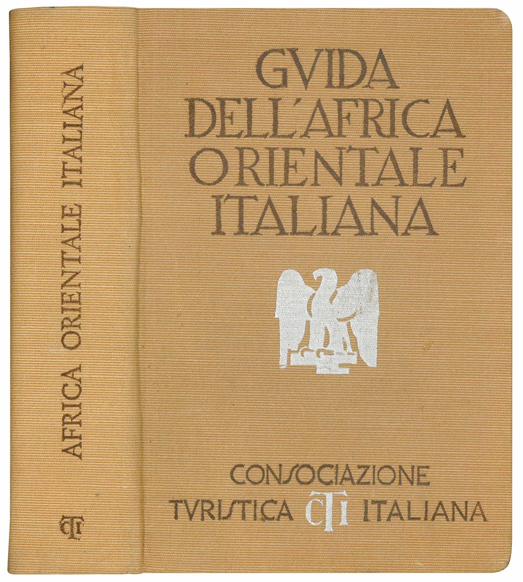 Africa orientale italiana. Con 15 carte geografiche, 16 piante di …