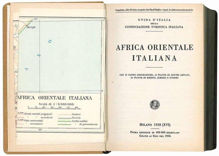 Africa orientale italiana. Con 15 carte geografiche, 16 piante di …