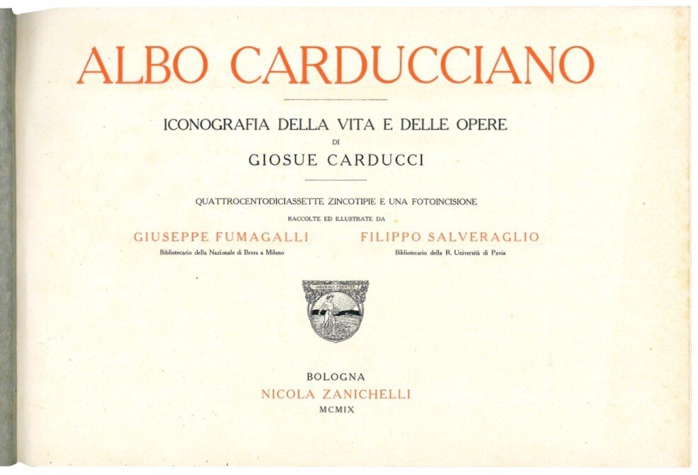 Albo carducciano: iconografia della vita e delle opere di Giosue …