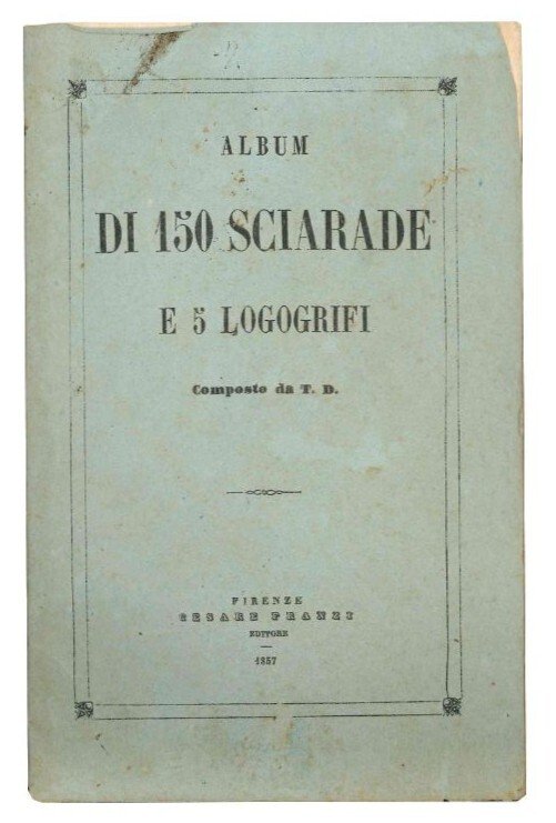 Album di 150 sciarade e 5 logogrifi.