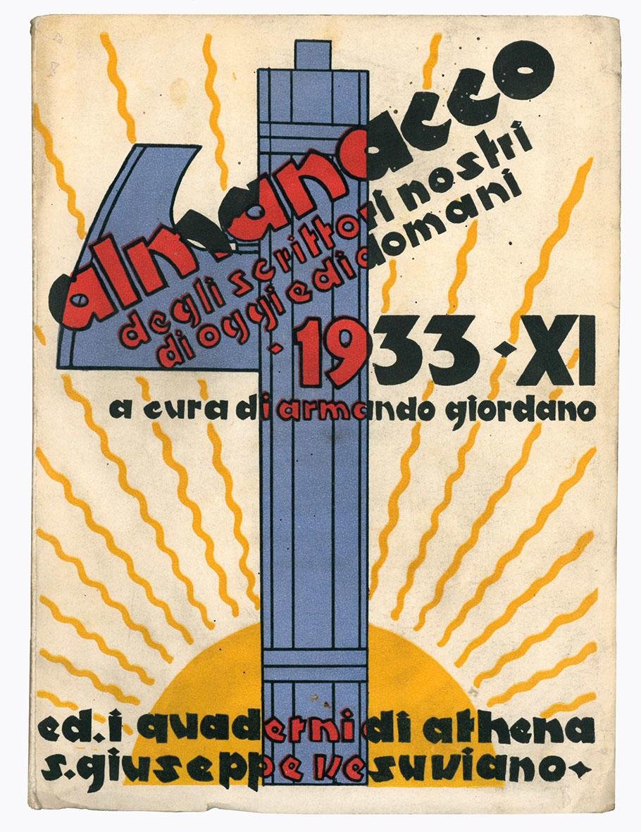 Almanacco degli scrittori nostri di oggi e di domani 1933