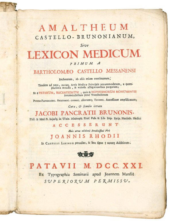 Amaltheum Castello-Brunonianum, siue lexicon medicum primum a Bartholomæo Castello Messanensi …