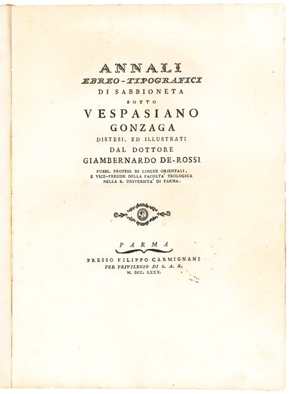 Annali ebreo-tipografici di Sabbioneta sotto Vespasiano Gonzaga distesi, ed illustrati … | Immagine Gallery 1