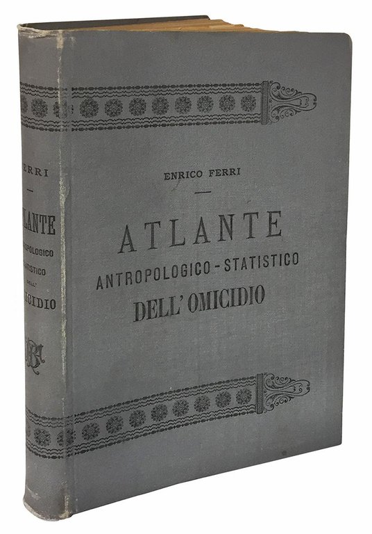 Atlante antropologico-statistico dell'omicidio.