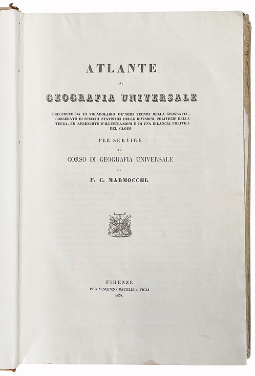 Atlante di geografia universale. Preceduto da un vocabolario de' nomi …