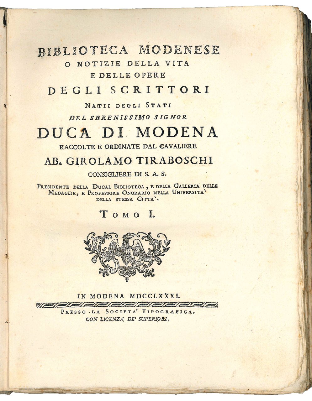 Biblioteca Modenese o Notizie della vita e delle opere degli …