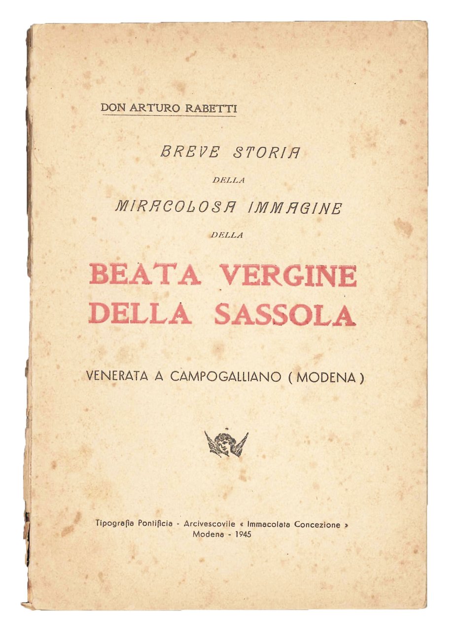 Breve storia della miracolosa immagine della beata vergine della Sassola. | Immagine principale