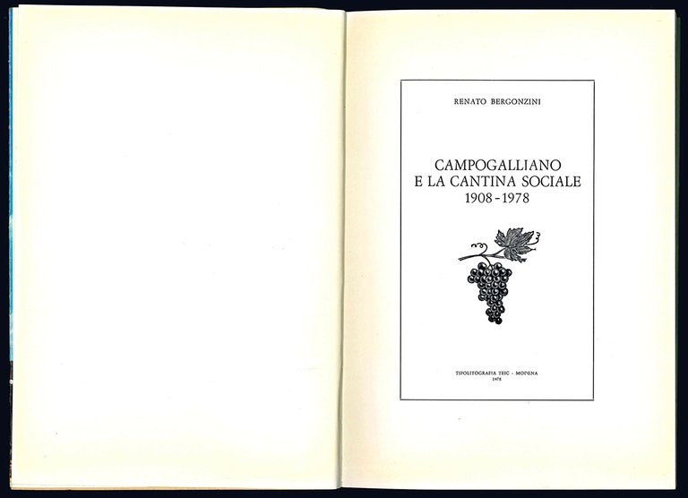 Campogalliano e la cantina sociale 1908-1978.