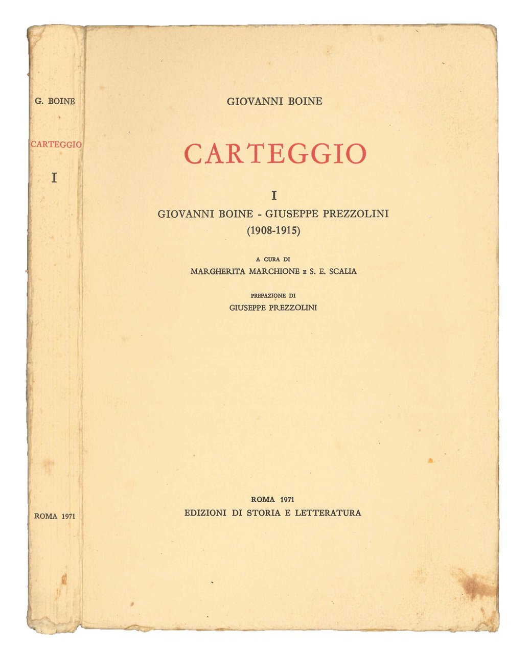 Carteggio. Vol. I: Giovanni Boine - Giuseppe Prezzolini (1908-1915); Vol. … | Immagine principale