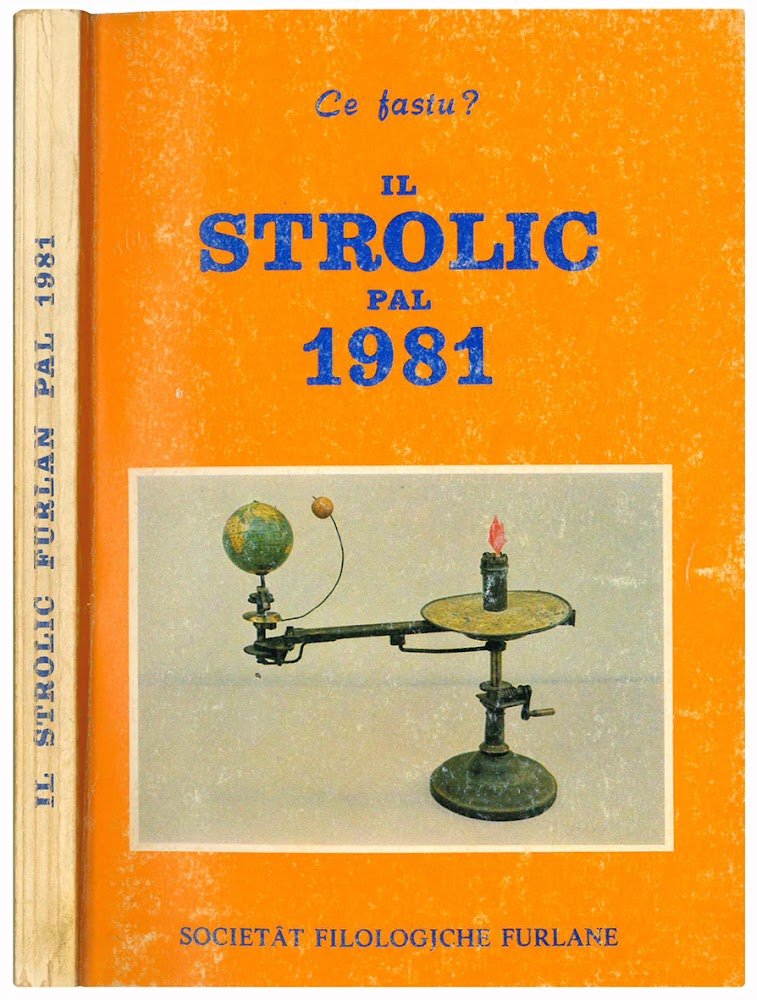 Ce fastu? Il strolic furlan pal 1981.