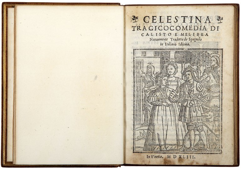 Celestina tragicocomedia [sic!] di Calisto e Melibea nuovamente tradotta de …