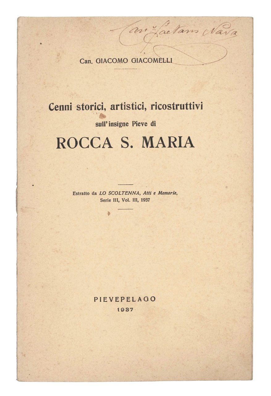 Cenni storici, artistici, ricostruttivi sull'insigne Pieve di Rocca S. Maria. | Immagine principale