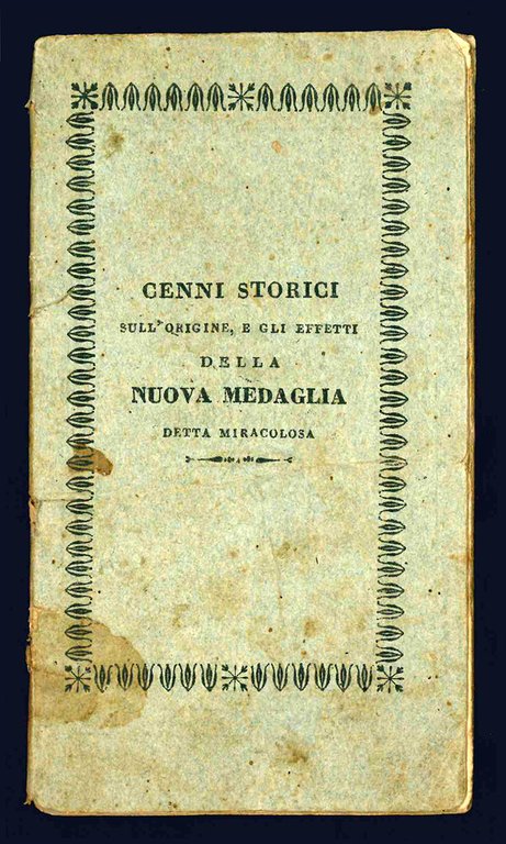 Cenni storici sull'origine e gli effetti della nuova medaglia coniata …