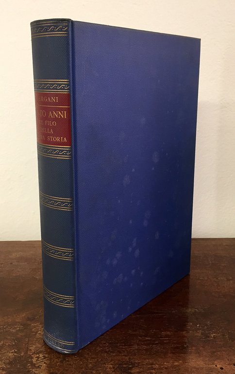 Cento anni sul filo della nostra storia (1856 - 1956).