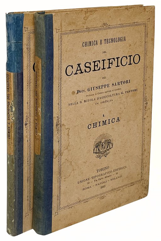 Chimica e Tecnologia del caseificio. I. Chimica. (-II. Tecnologia).