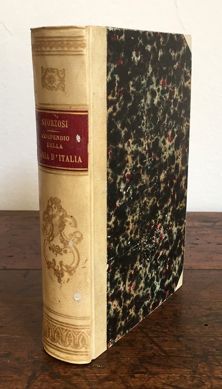 Compendio della storia d'Italia dai primi tempi sino all'anno 1850. …