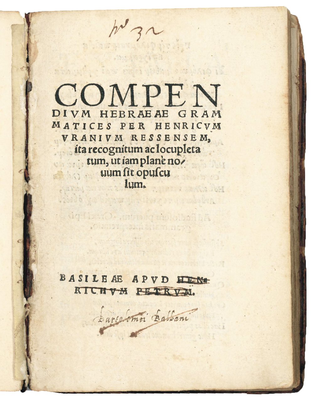 Compendium Hebraeae Grammatices per Henricum Uranium Ressensem, ita recognitum ac …