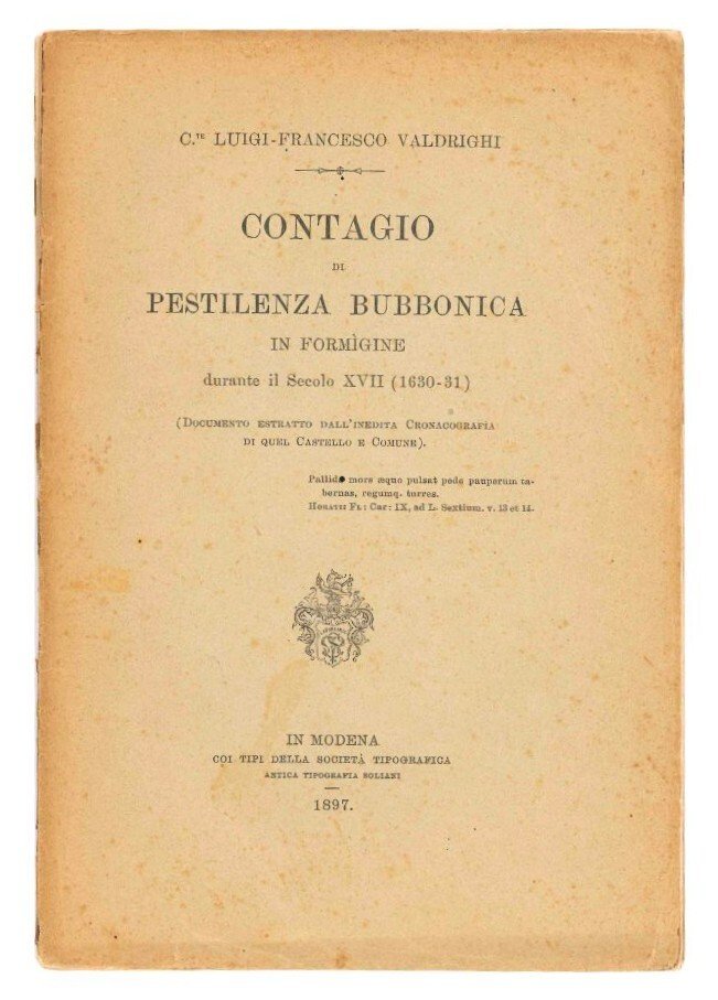 Contagio di Pestilenza bubbonica in Formìgine durante il Secolo XVII.