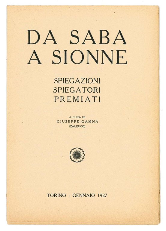 Da Saba a Sionne: Enimmi ed enimmisti. Celebrandosi il giubileo …