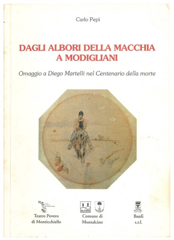 Dagli albori della macchia a Modigliani: Omaggio a Diego Martelli …