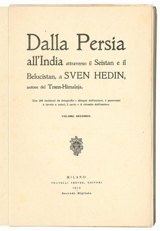 Dalla Persia all'India attraverso il Belucistan di Sven Hedin, autore …