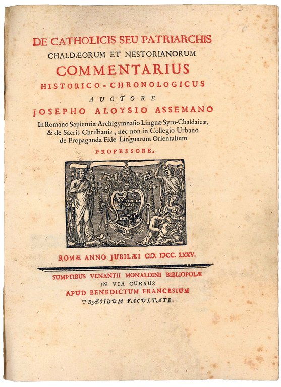 De catholicis seu patriarchis Chaldaeorum et Nestorianorum commentarius historico-chronologicus auctore …