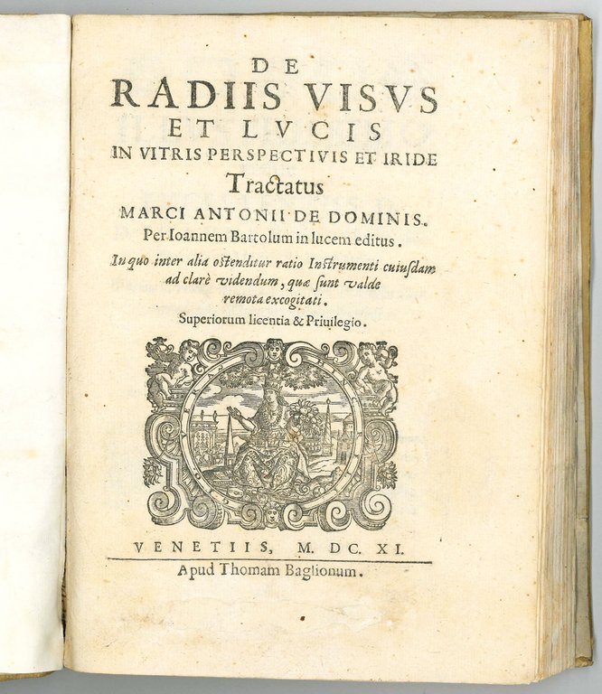 De radiis visus et lucis in vitris perspectivis et iride …