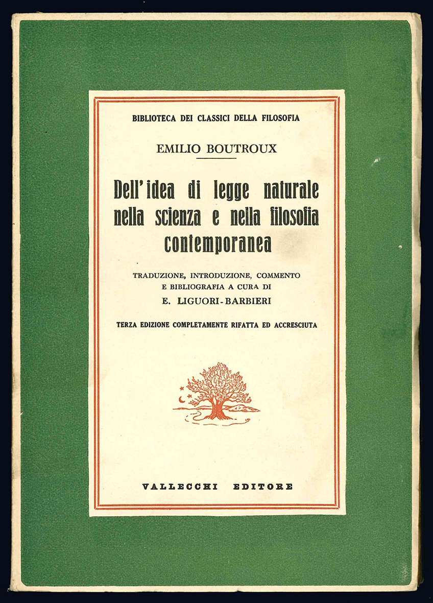 Dell'idea di legge naturale nella scienza e nella filosofia contemporanea. …