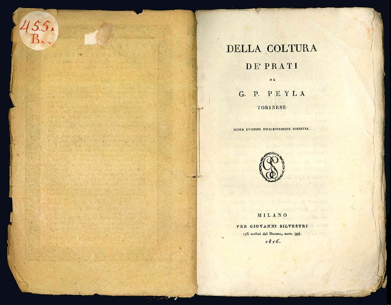 Della coltura de' prati di G. P. Peyla torinese. Nuova …