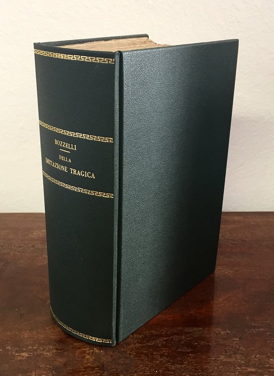 Della imitazione tragica presso gli antichi e presso i moderni. …