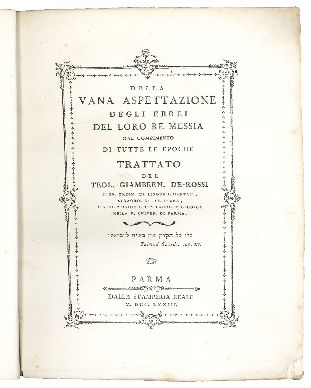 Della vana aspettazione degli Ebrei del loro Re Messia dal …