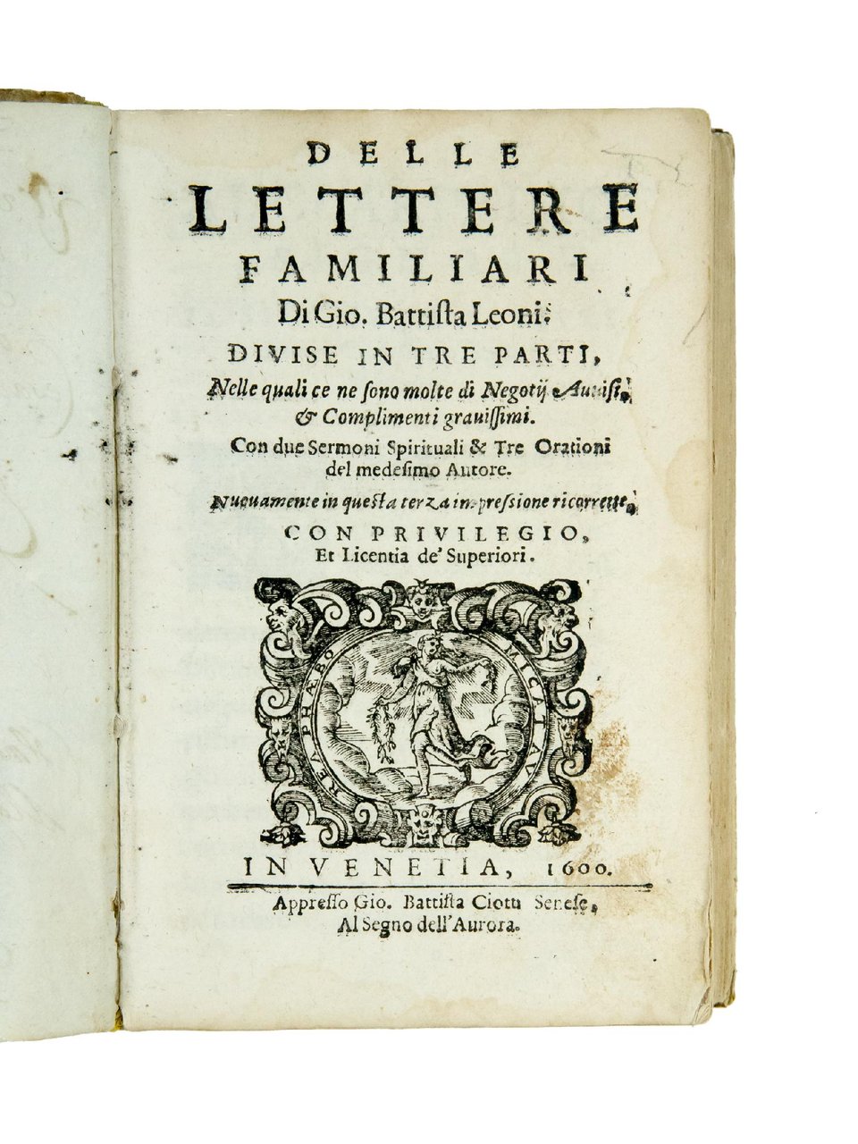 Delle lettere familiari [...] Divise in tre parti, nelle quali …