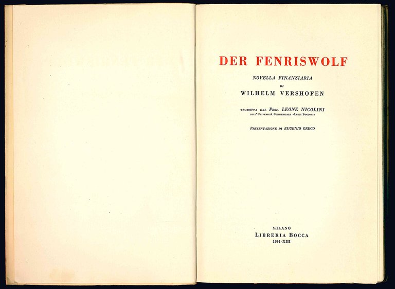 Der Fenriswolf. Novella finanziaria di Wilhelm Vershofen. Tradotta dal Prof. …