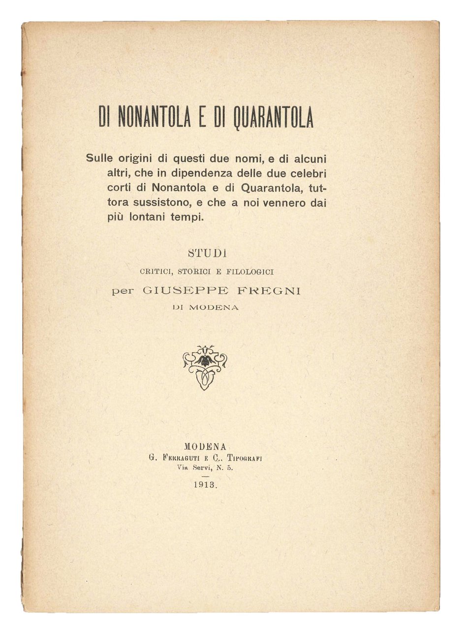 Di Nonantola e di Quarantola. Sulle origini di questi due … | Immagine principale