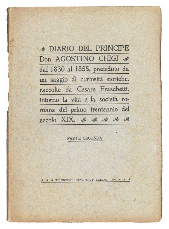 Diario del principe Don Agostino Chigi dall'anno 1830 al 1855. … | Immagine Gallery 2