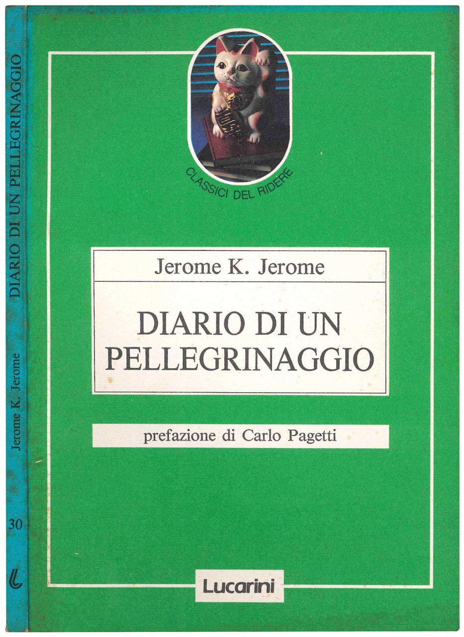 Diario di un pellegrinaggio. Prefazione di Carlo Pagetti. | Immagine principale